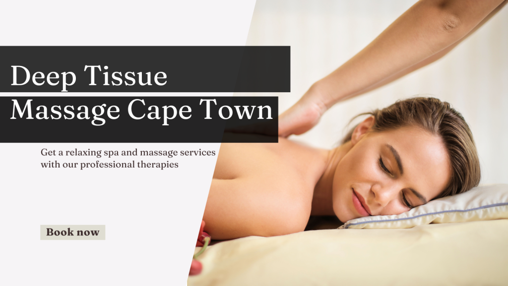 Deep Tissue Massage Cape Town